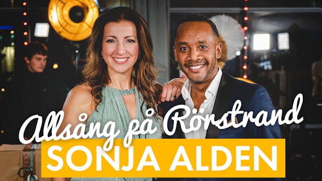 Sonja Aldén | Allsång på Rörstrand