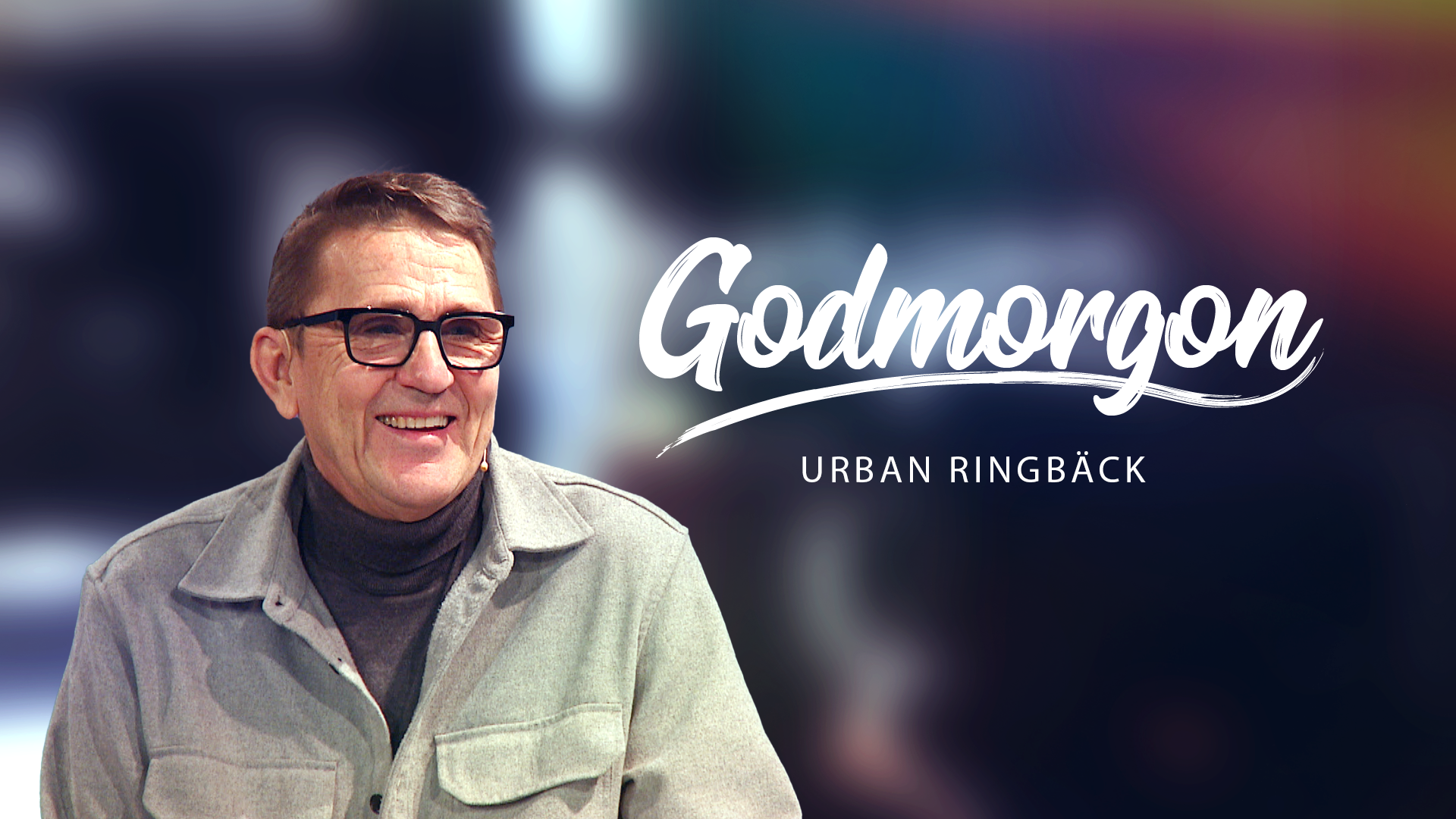 Urban Ringbäck | Godmorgon