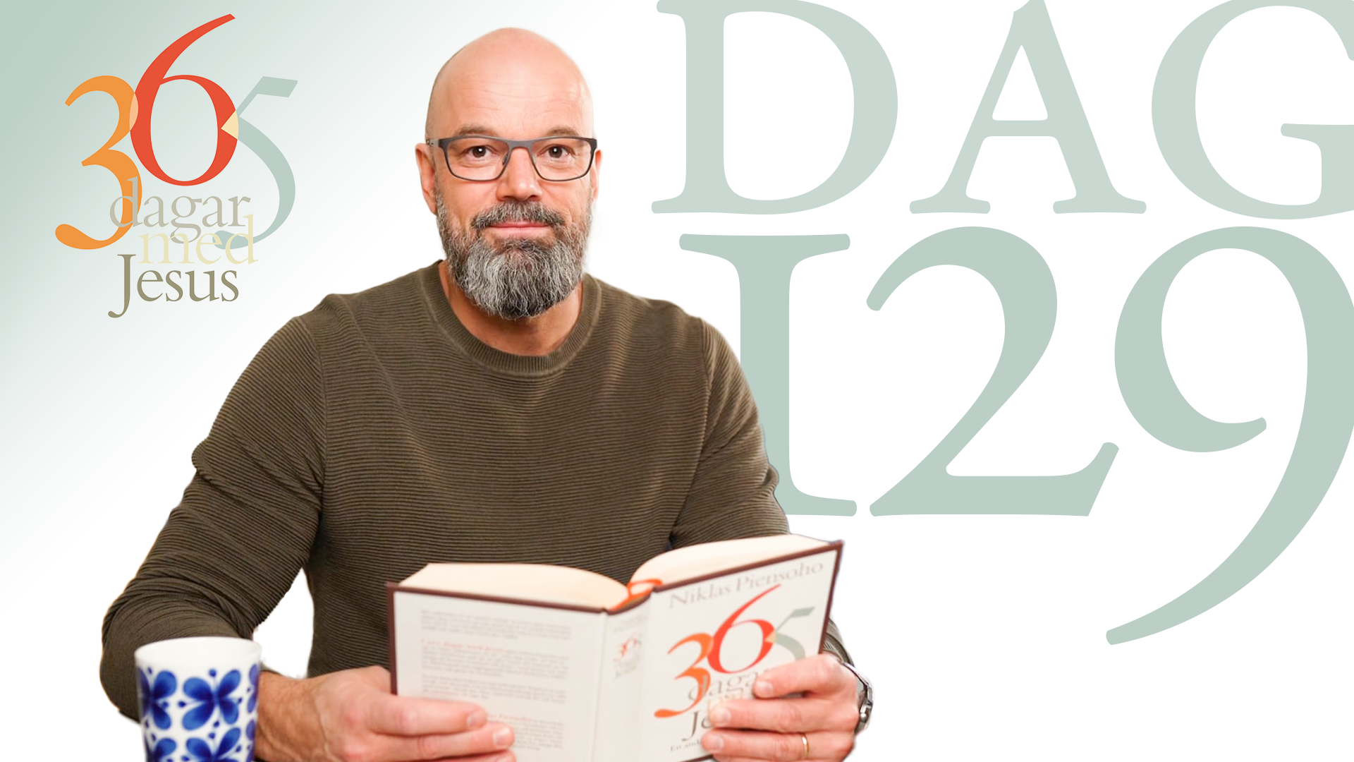 Dag 129: Soft power | 365 dagar med Jesus