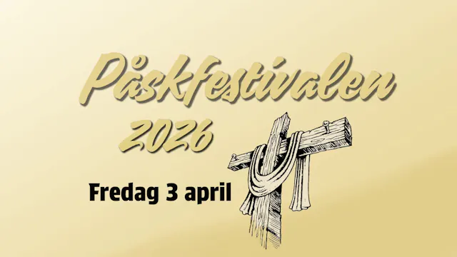 Fredag 3 april | Påskfestivalen 2026 ...