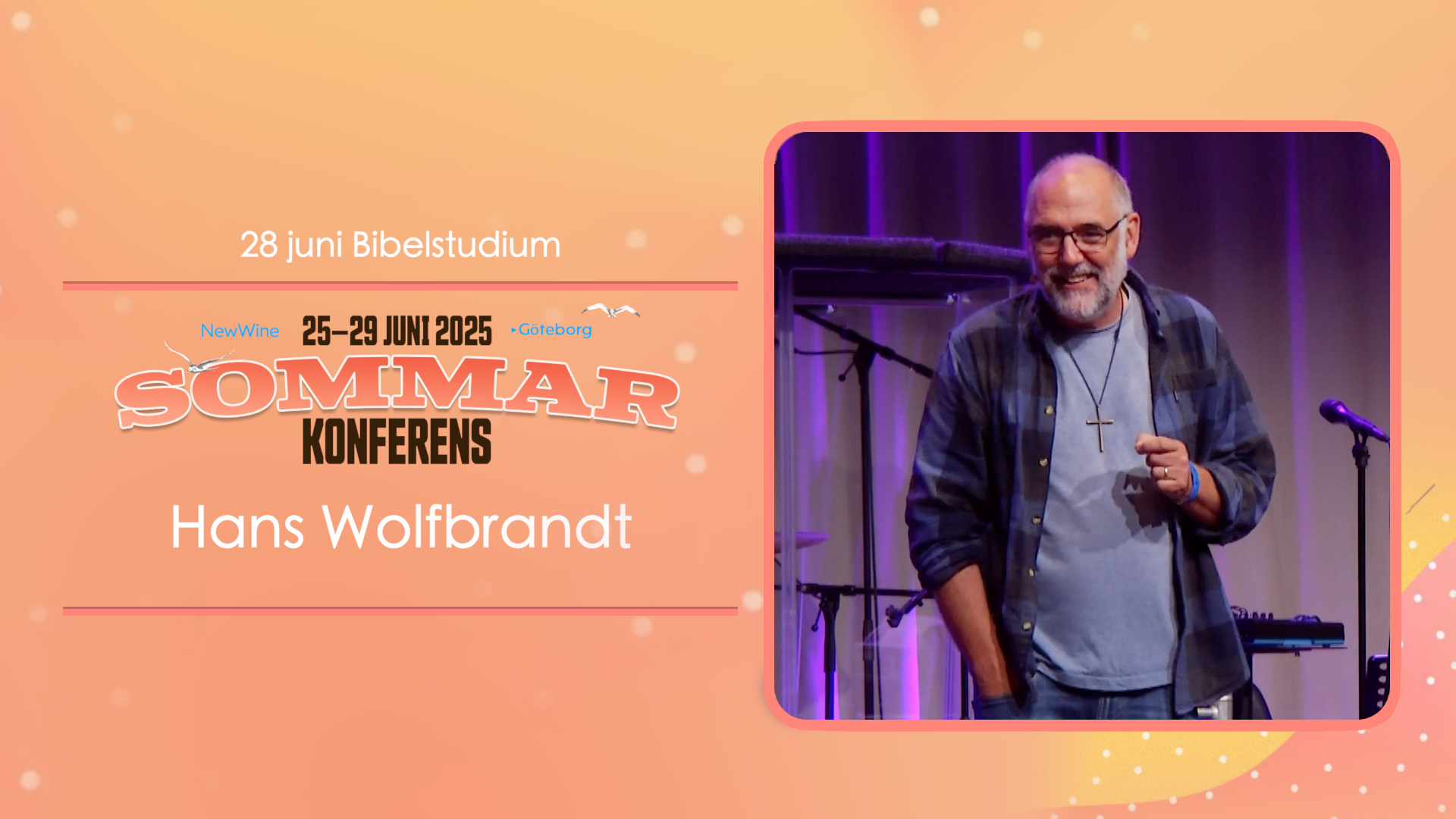 Hans Wolfbrandt | Bibelstudium lördag | New Wine sommarkonferens 2025