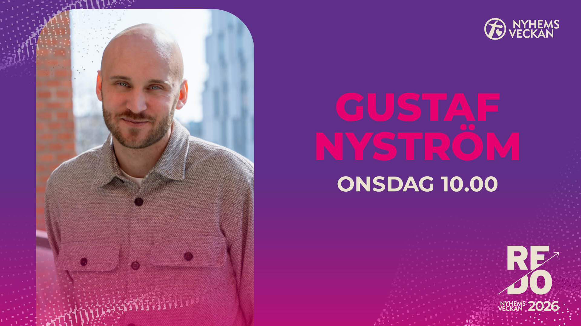 Förmiddagsmöte med Gustaf Nyström | Onsdag 10.00 | Nyhemsveckan 2026