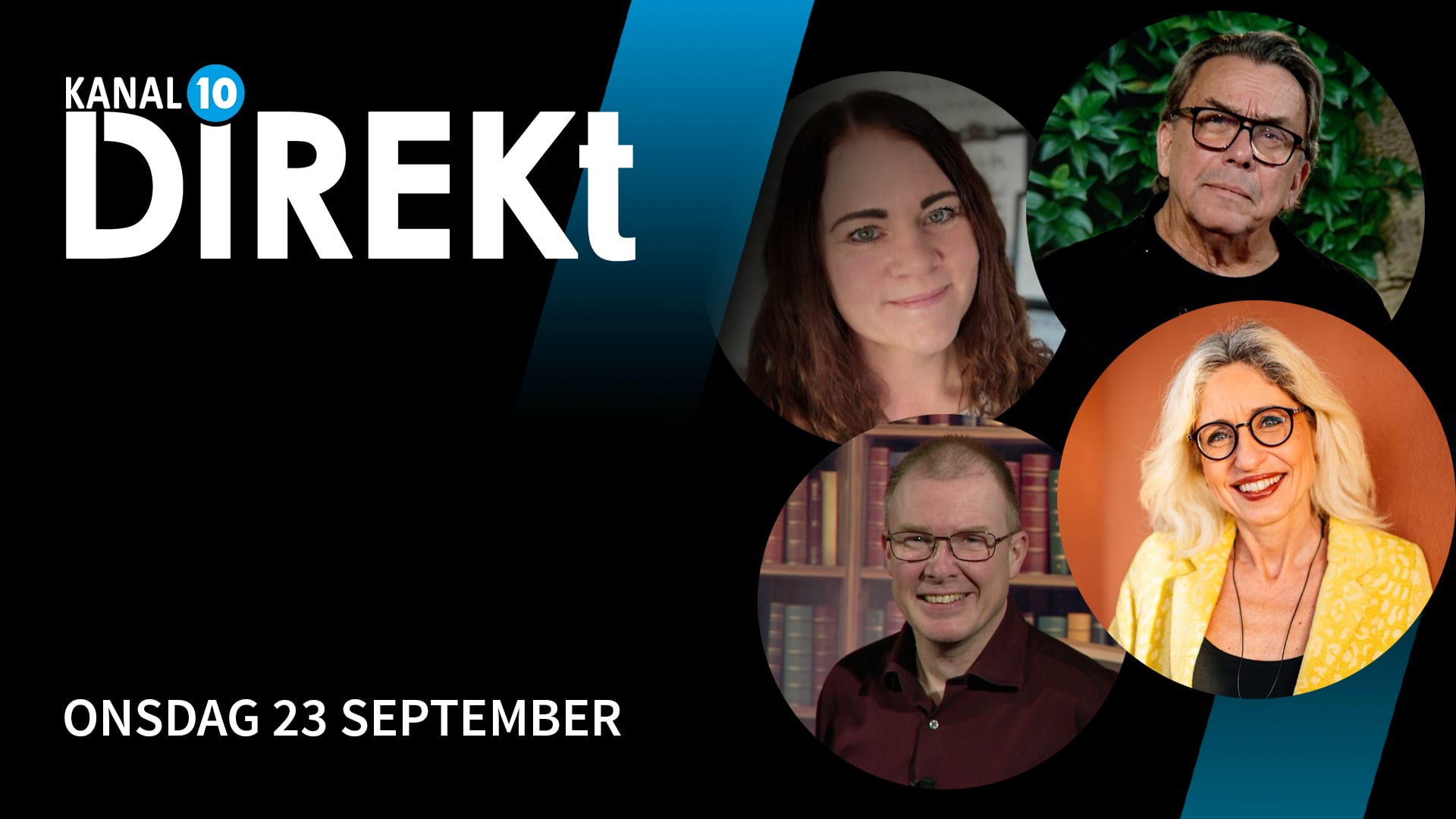 Onsdag 23 september | Kanal 10 Direkt