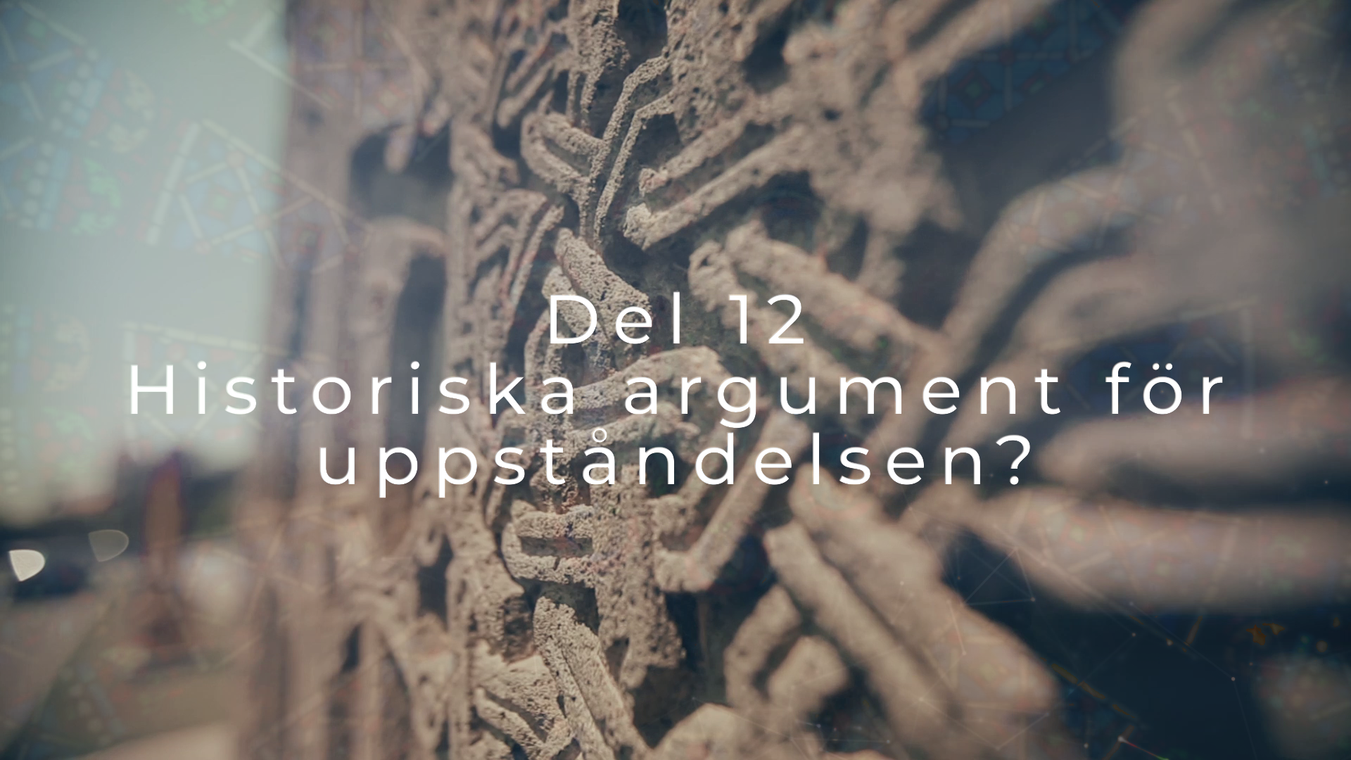 Del 12 | Vad är det vi tror på?