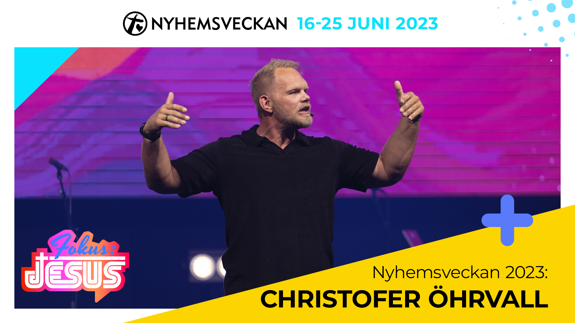 Nattmöte 17 Juni - Christofer Öhrvall | Nyhemsveckan 2023 - Nyhem Ung ...