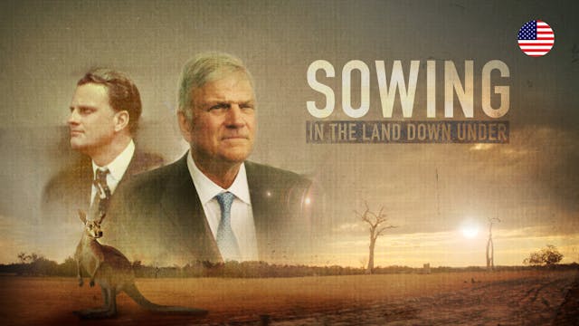 Sowing in the Land Down Under | Billy...