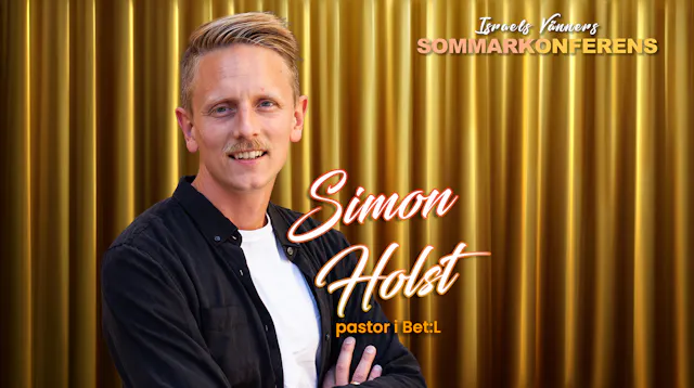 Nattmöte med Simon Holst | Israels Vä...