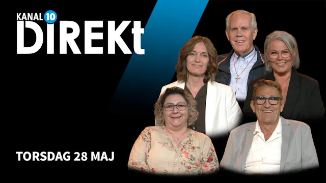 Torsdag 28 maj | Kanal 10 Direkt