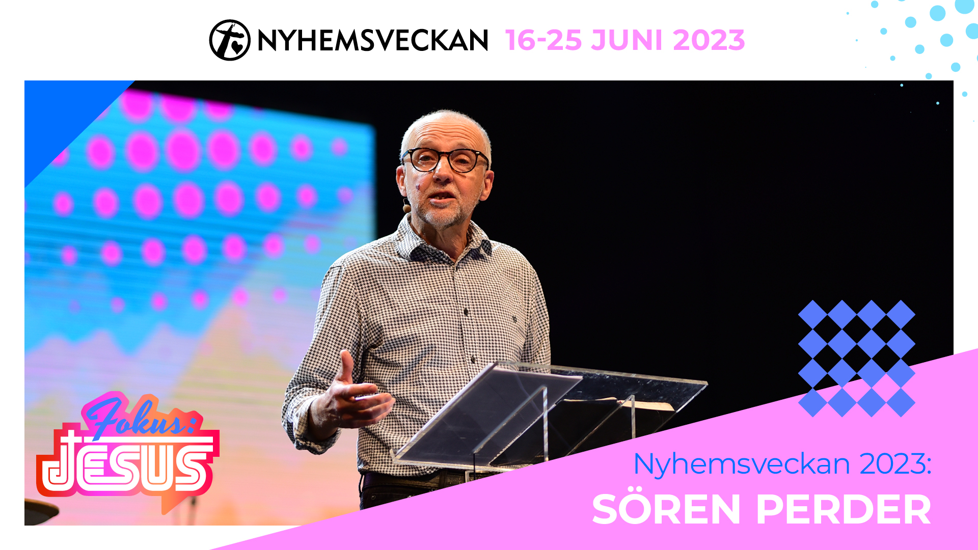 Bibelstudium 20 juni - Sören Perder | Nyhemsveckan 2023