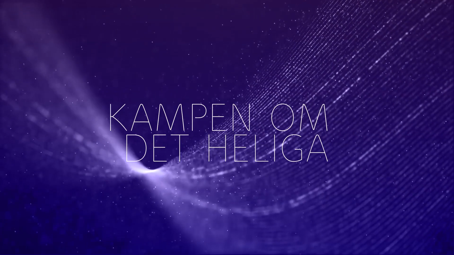 Kampen om det heliga | Olof Edsinger