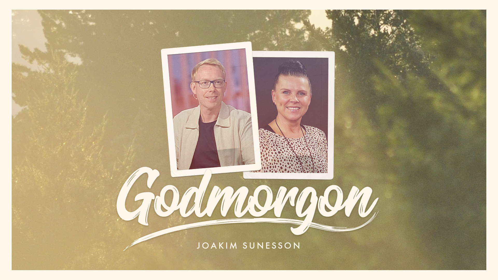 Joakim Sunesson | Godmorgon