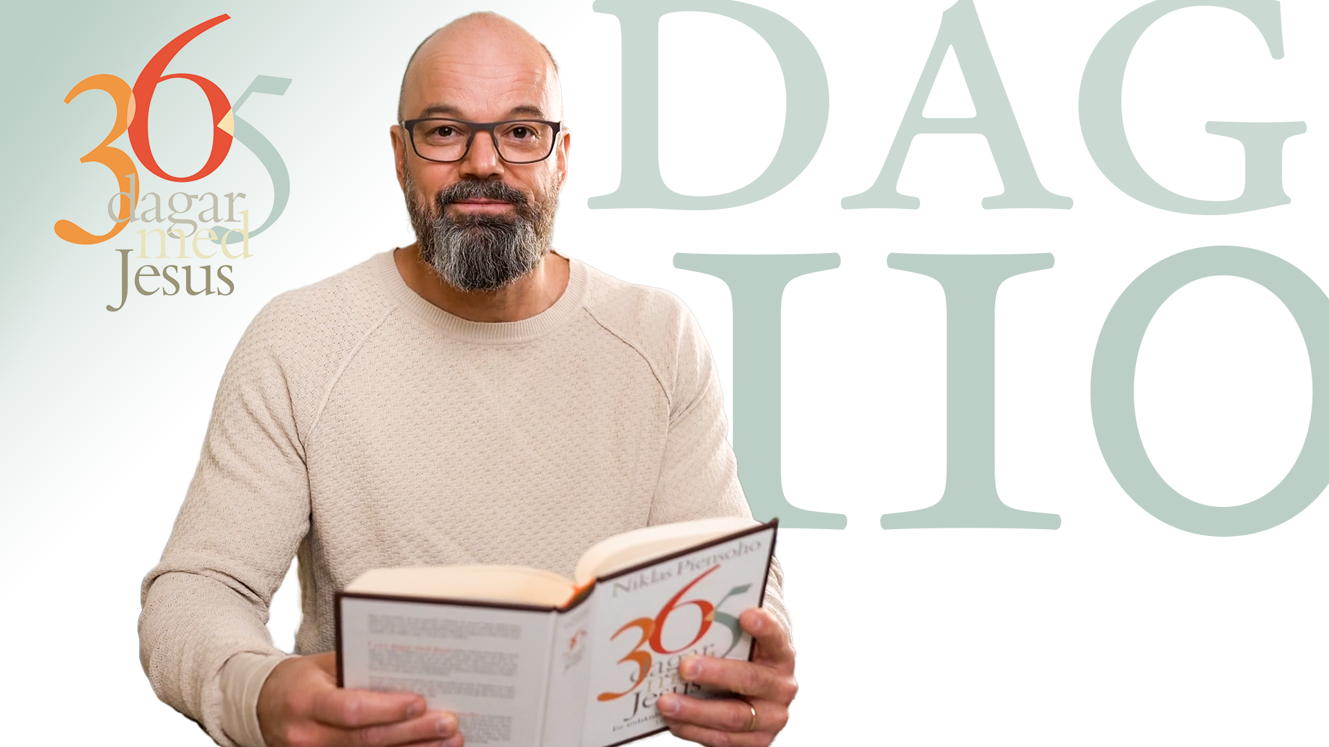 Dag 110: 50 dagar senare | 365 dagar med Jesus