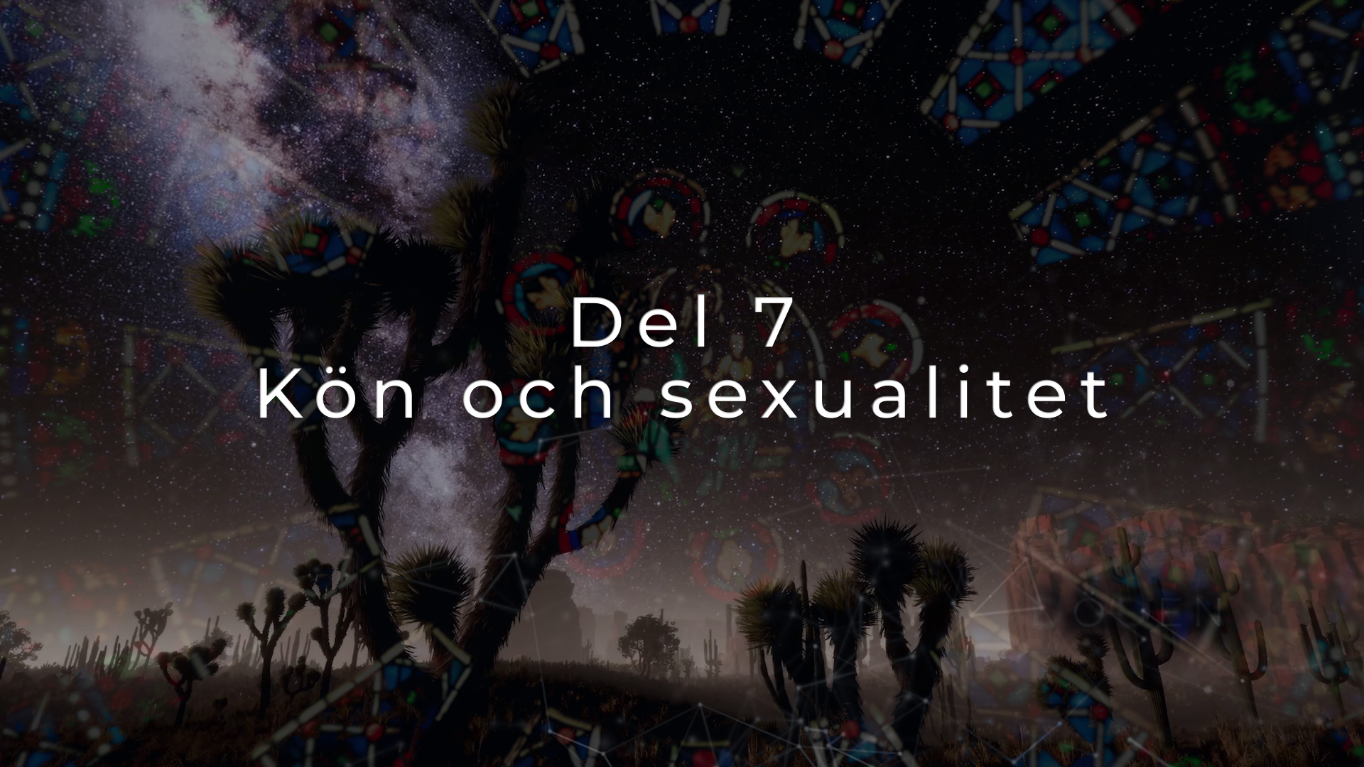 Del 7 | Vad är det vi tror på?