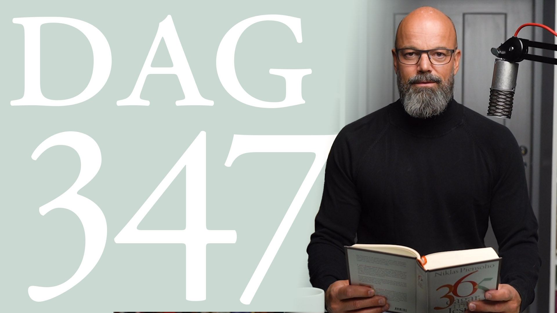 Dag 347: Självständig eller beroende? | 365 dagar med Jesus