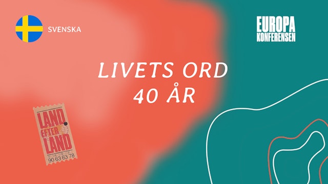 Finalkväll 29 juli - Livets Ord 40år | Europakonferensen 2023