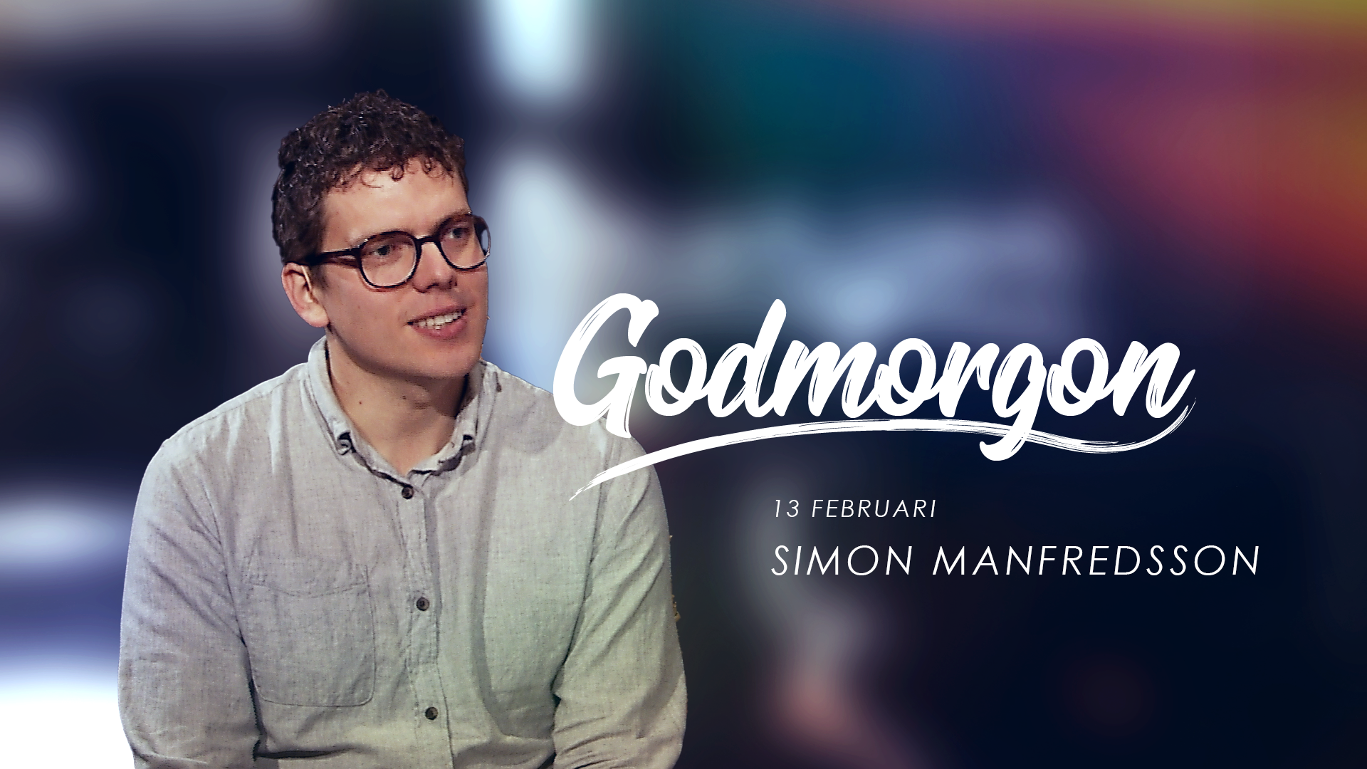 Simon Manfredsson | Godmorgon