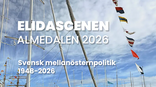Svensk Mellanösternpolitik 1948-2026 ...