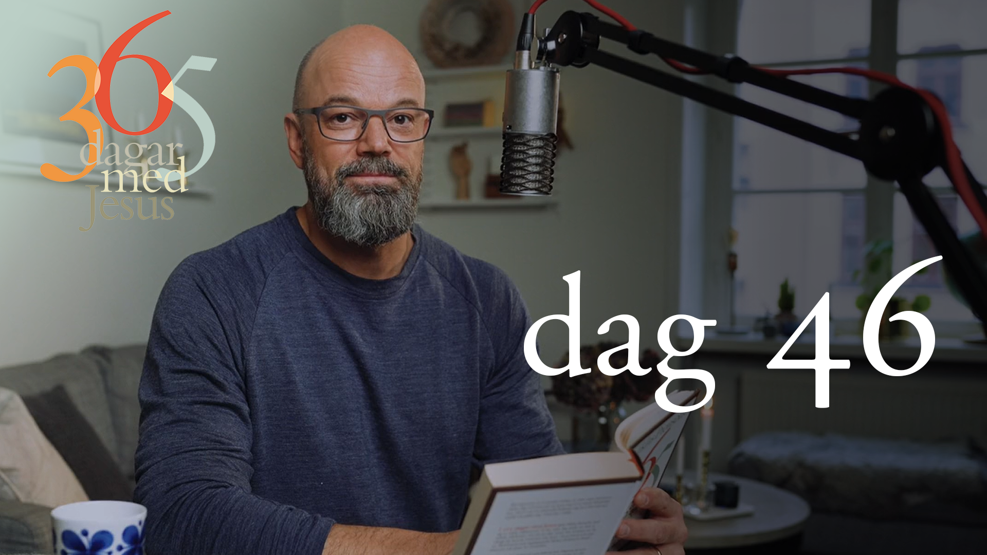 Dag 46: Nattvarden | 365 dagar med Jesus