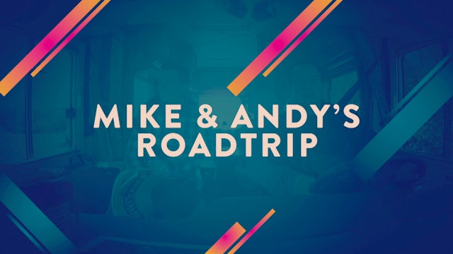 Mike & Andy's roadtrip