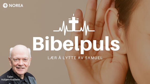 Bibelpuls 61 | Lær å lytte av Samuel...