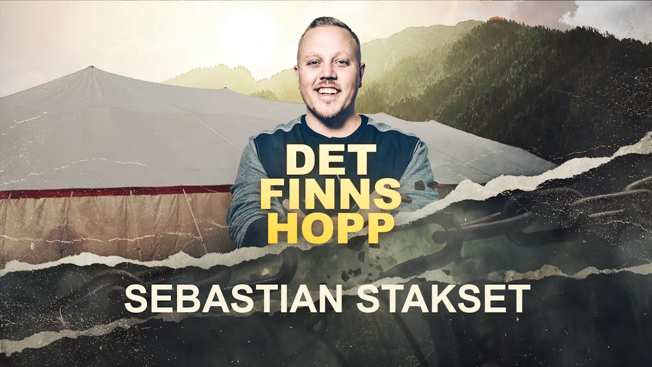 Det Finns Hopp Sebastian Stakset