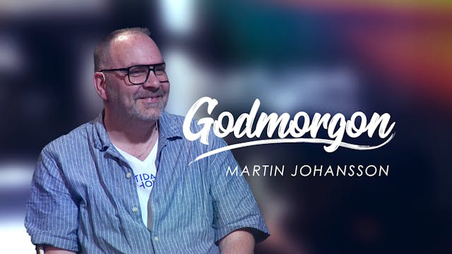 Martin Johansson | Godmorgon