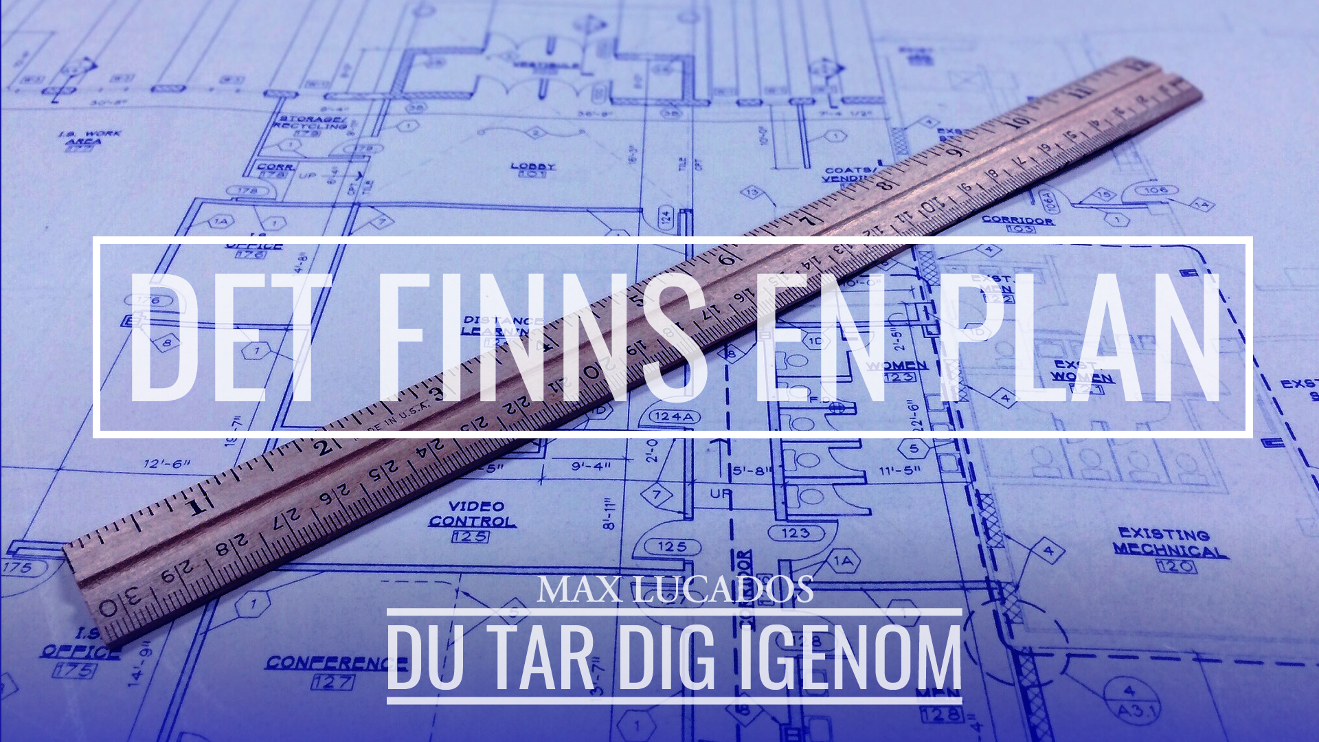 Det finns en plan | Du tar dig igenom