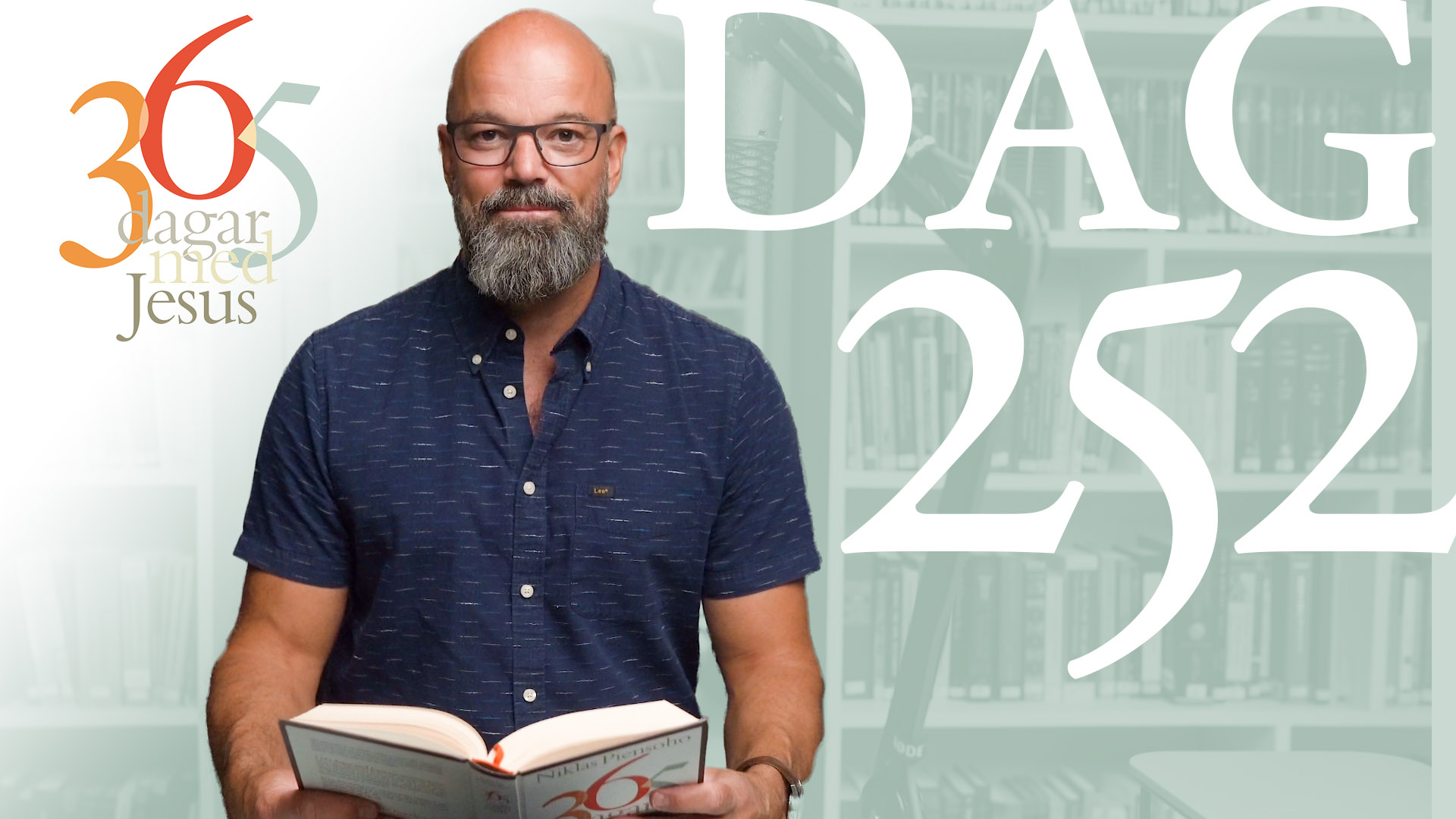 Dag 252: Årets snackis | 365 dagar med Jesus