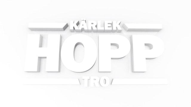 12 april | Kärlek Hopp och Tro