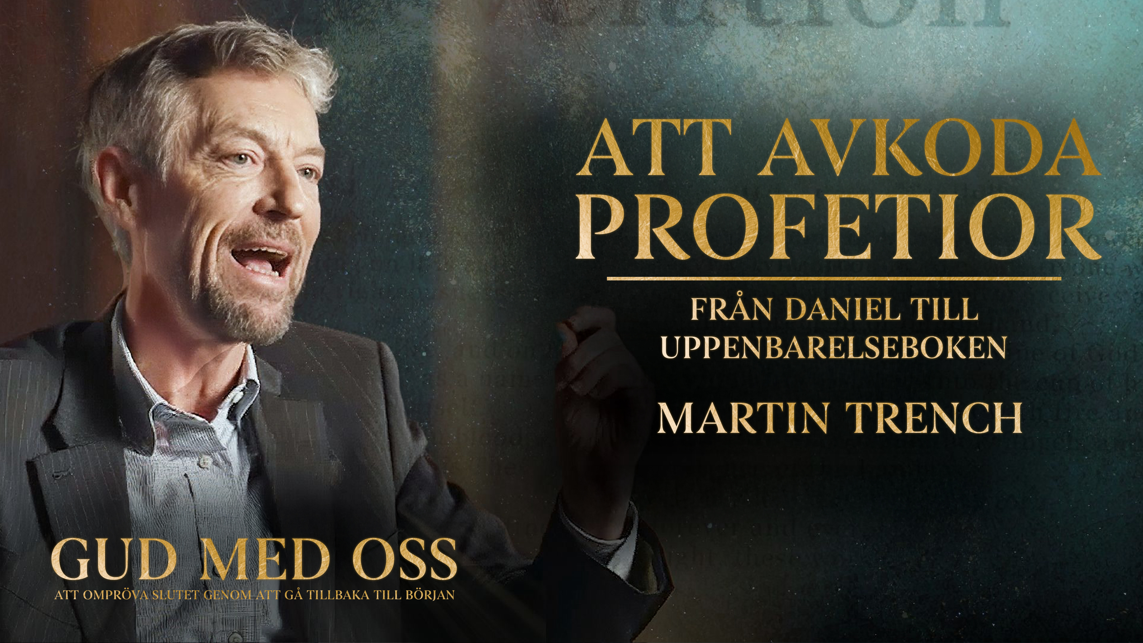 Att avkoda profetior | Gud med oss