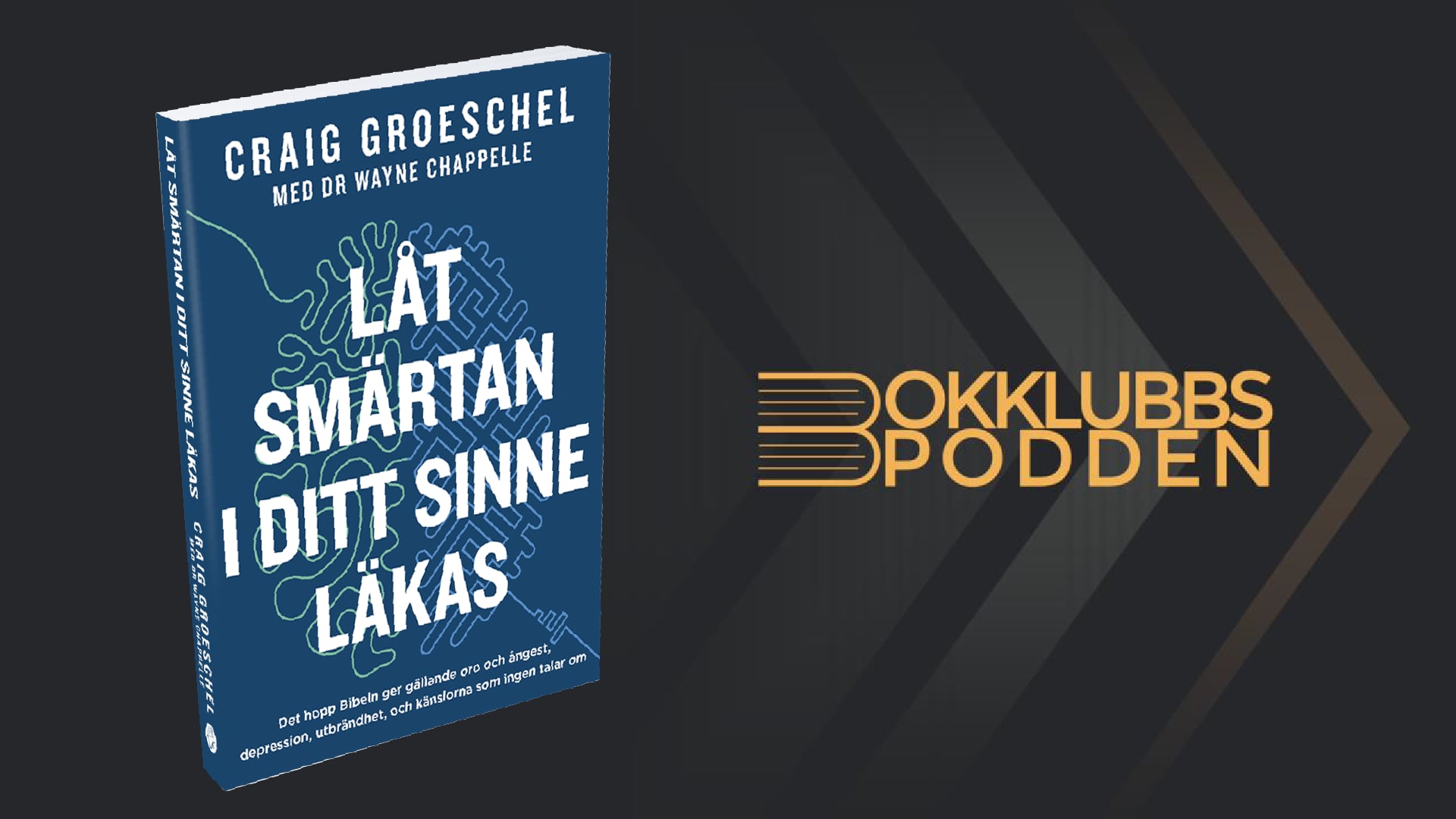 Låt smärtan i ditt sinne läkas | Bokklubbspodden | 2026