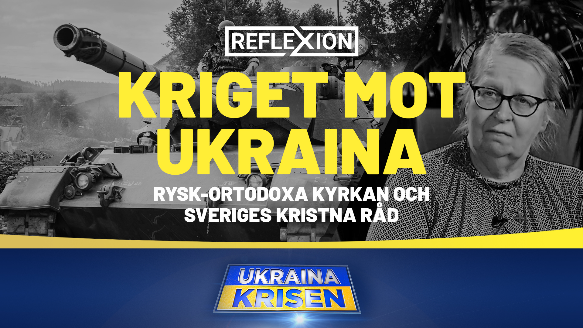 Kriget mot Ukraina - Rysk-Ortodoxa Kyrkan och SKR | Reflexion