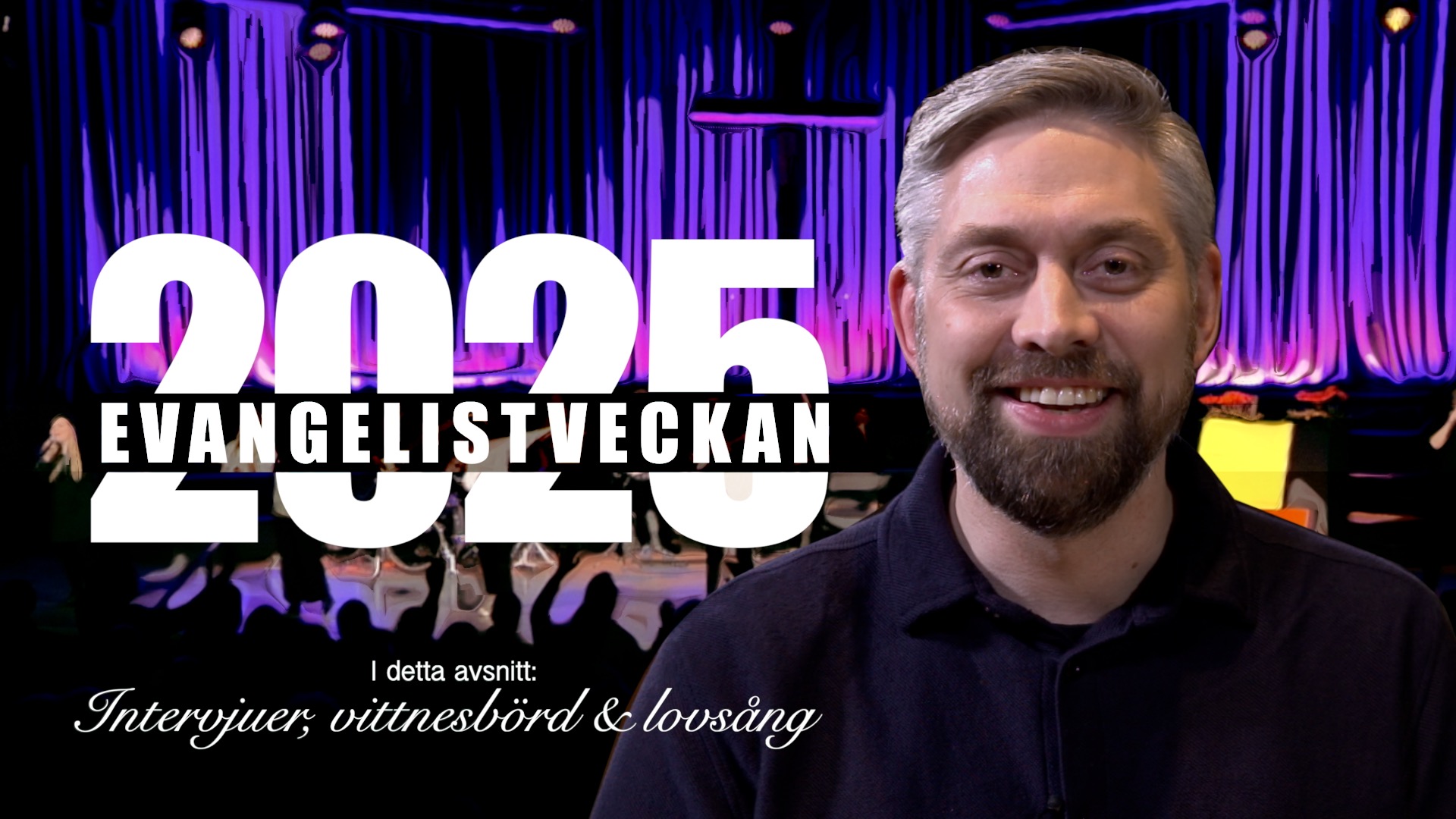 Vittnesbörd, intervjuer och lovsång | Del 4 av 4 | Evangelistveckan 2025