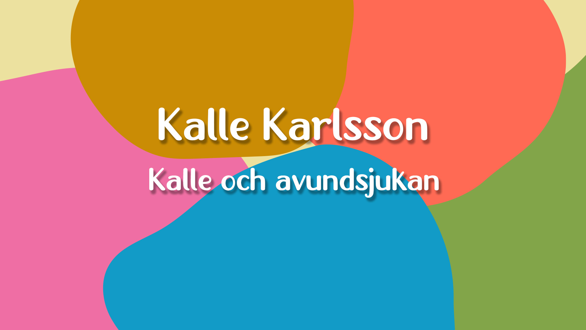 Kalle och avundsjukan | Avsnitt 2 | Kalle Karlsson