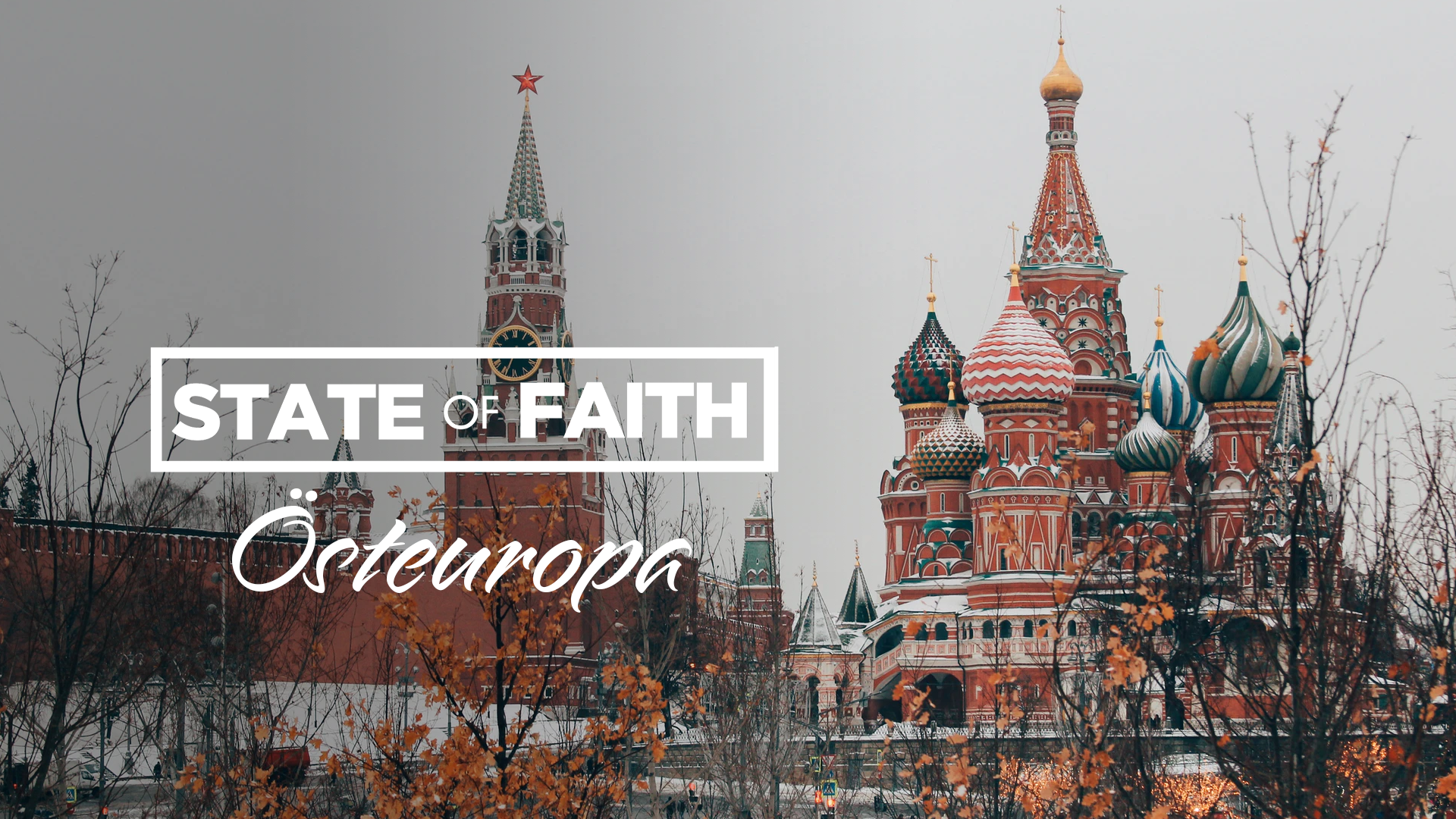 Praise – State of Faith Special | Östeuropa