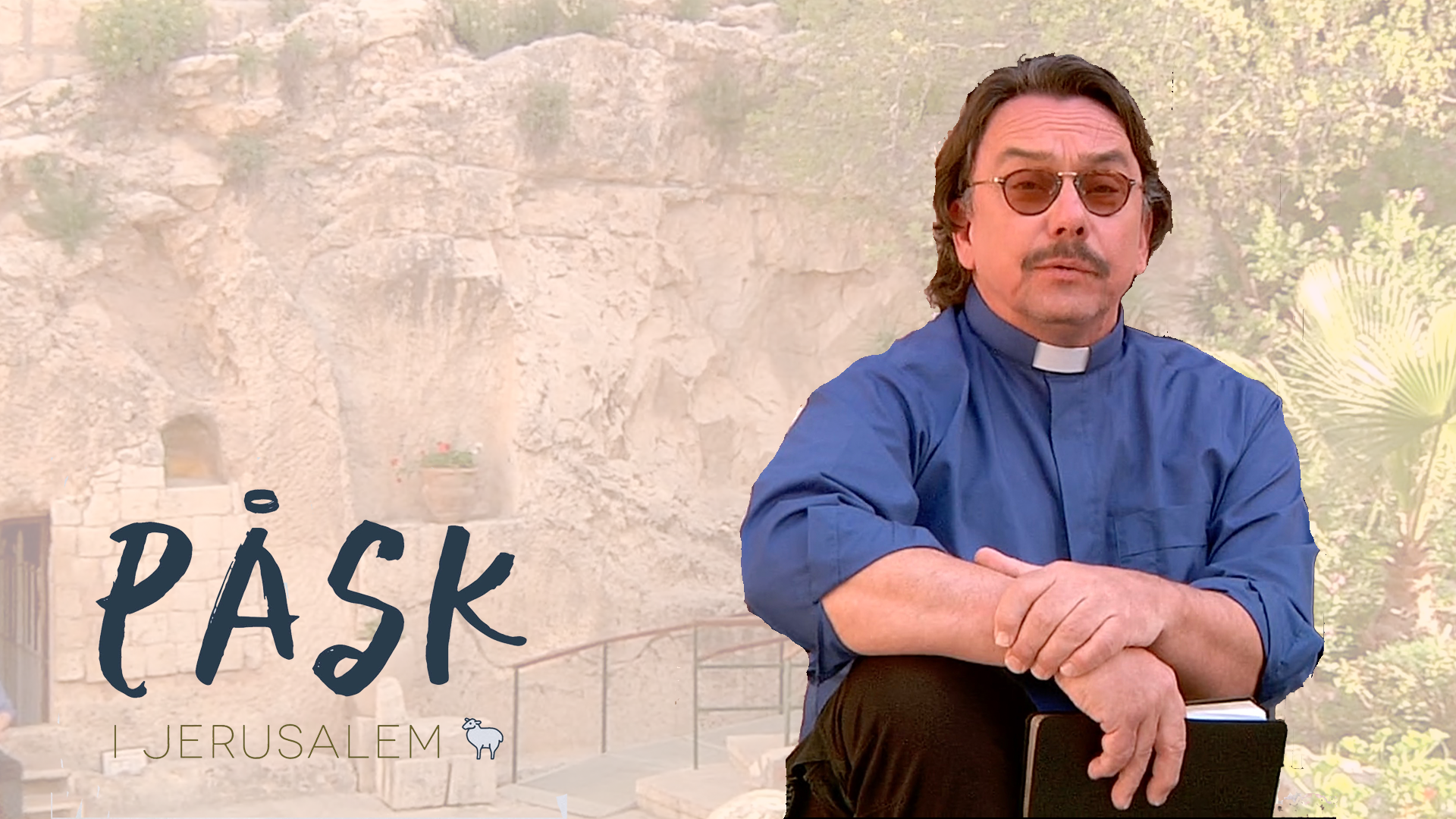 Dag 9 | Påsk i Jerusalem