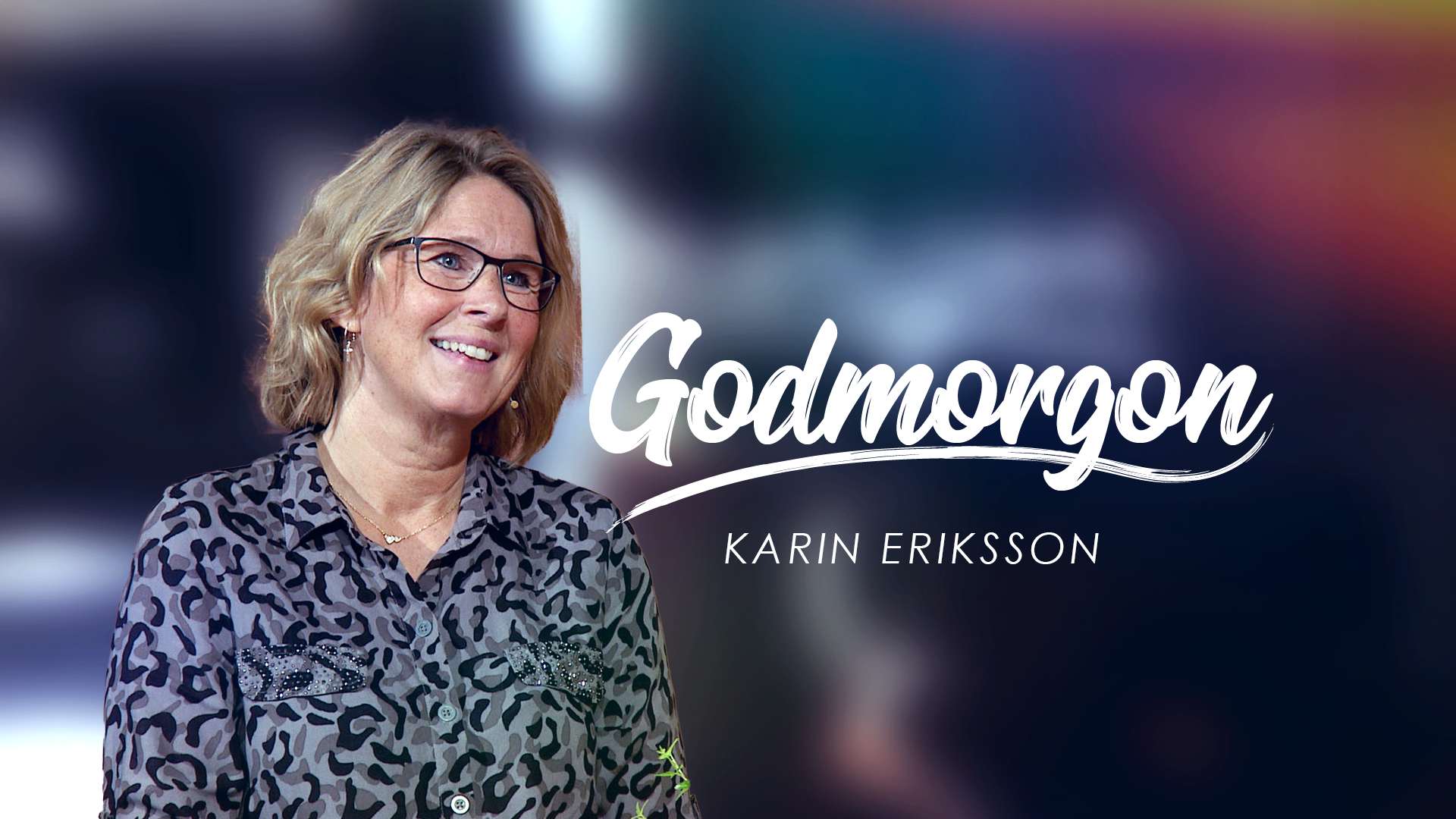 Karin Ericsson | Godmorgon