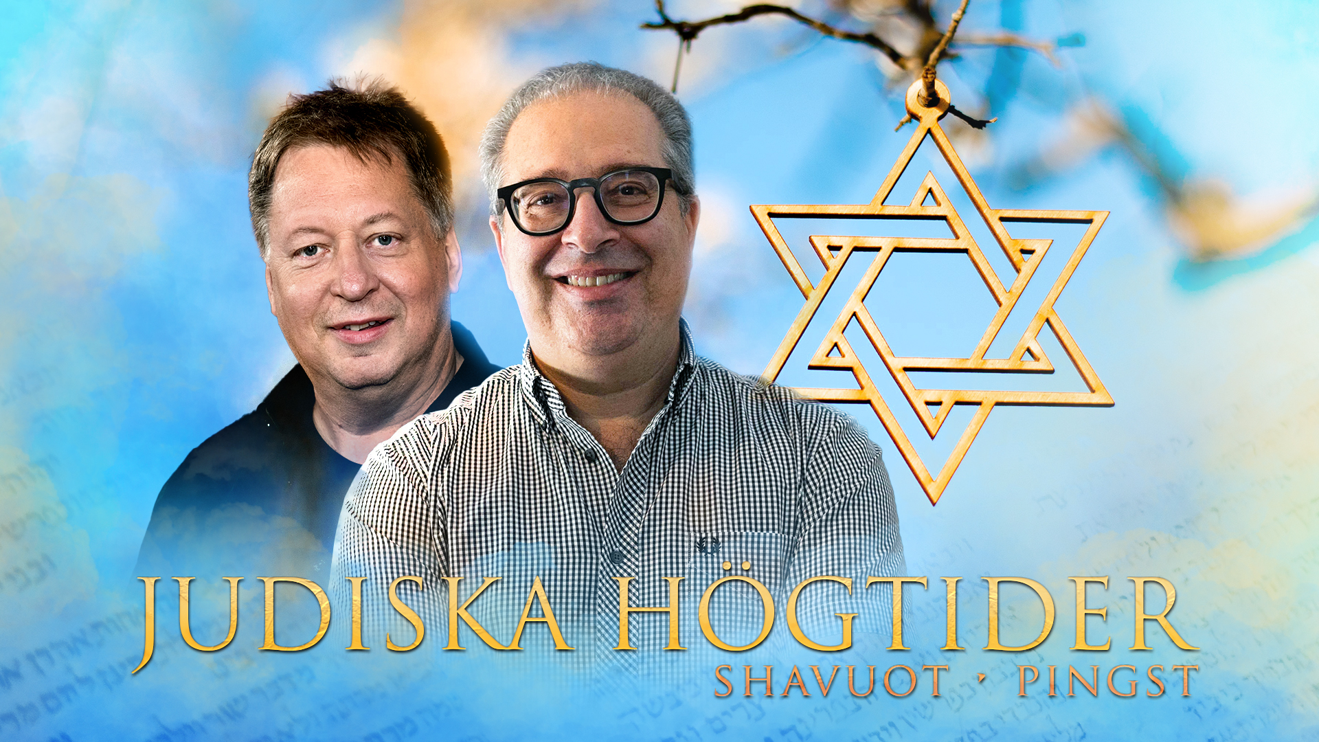 Shavuot - Pingst | Judiska Högtider