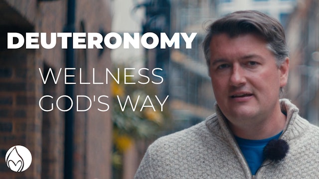 Deuteronomy - Wellness God's Way