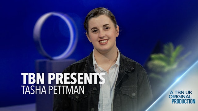 TBN Presents: Tasha Pettman