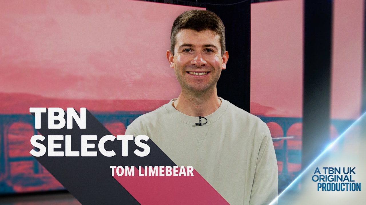 TBN Selects: Tom Limebear
