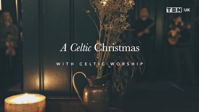 A Celtic Christmas - Part 2