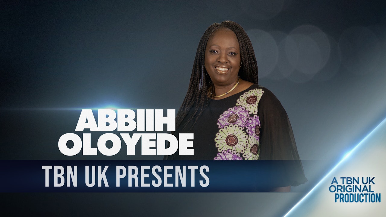 TBN Presents: Abbiih Oloyede