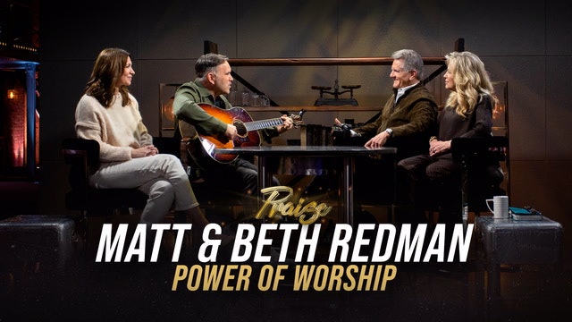 Praise with Matt and Beth Redman