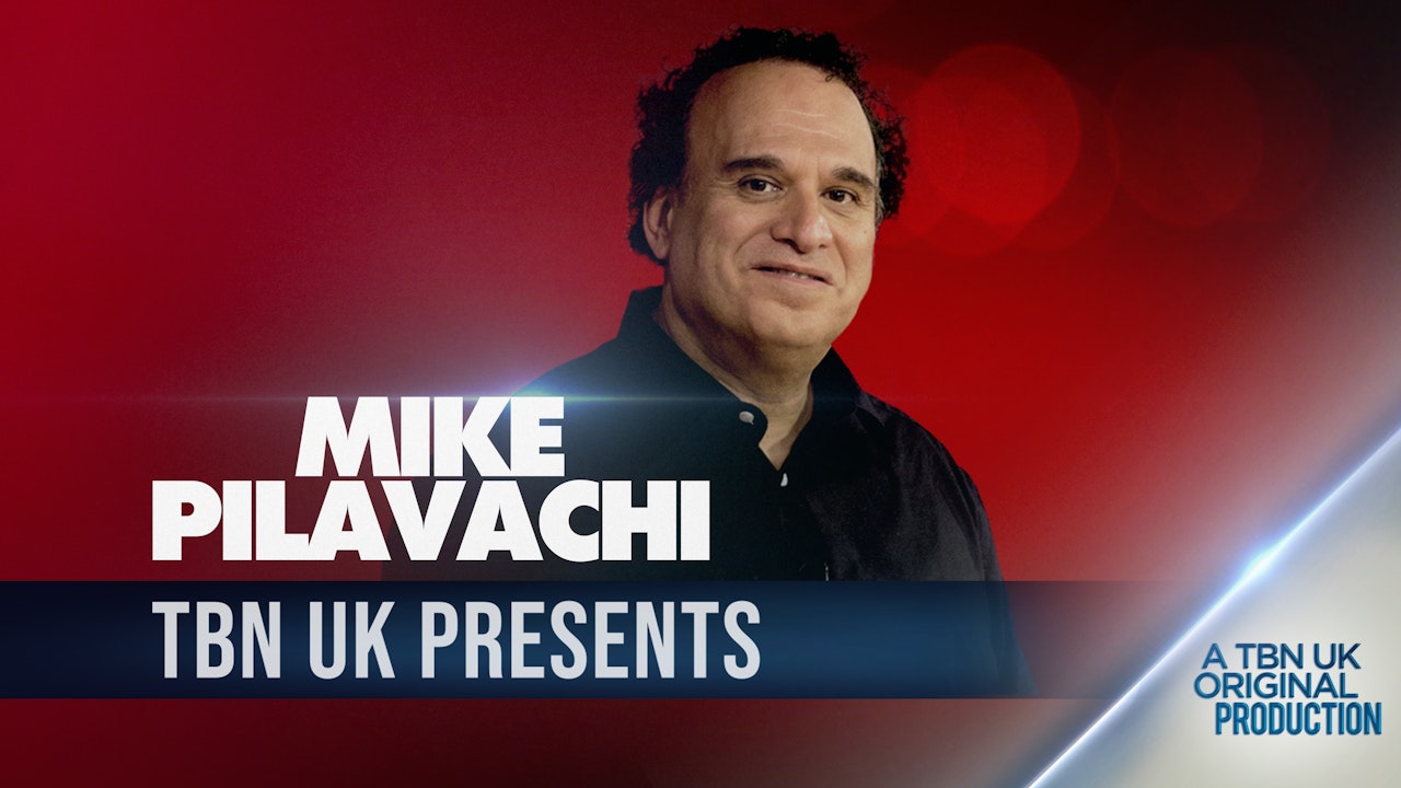 TBN Presents : Mike Pilavachi