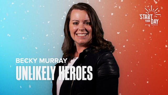Unlikely Heroes with Becky Murray
