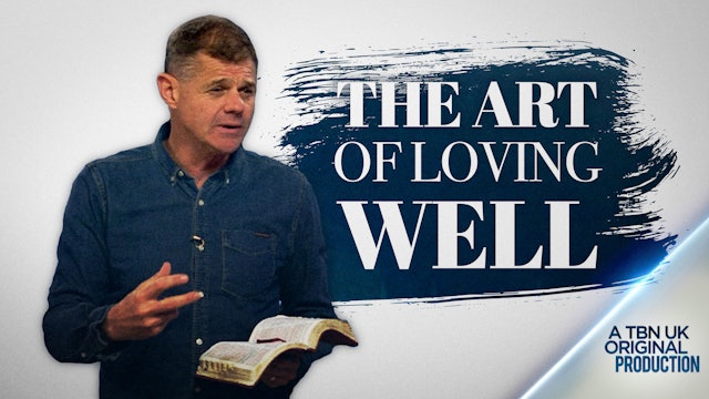 The Art of Loving Well