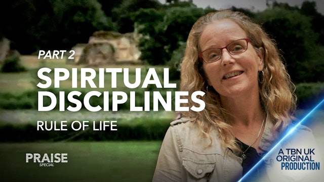 Praise Special: Spiritual Disciplines - Part 2