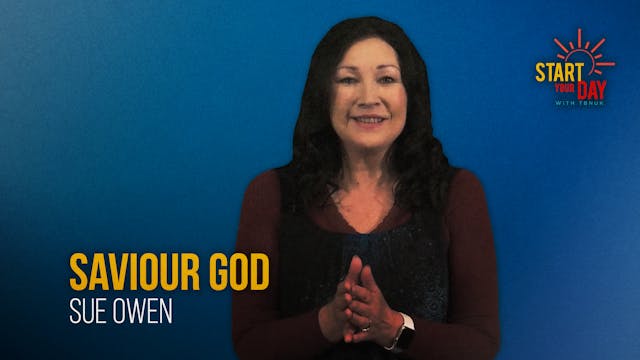 Saviour God with Sue Owen