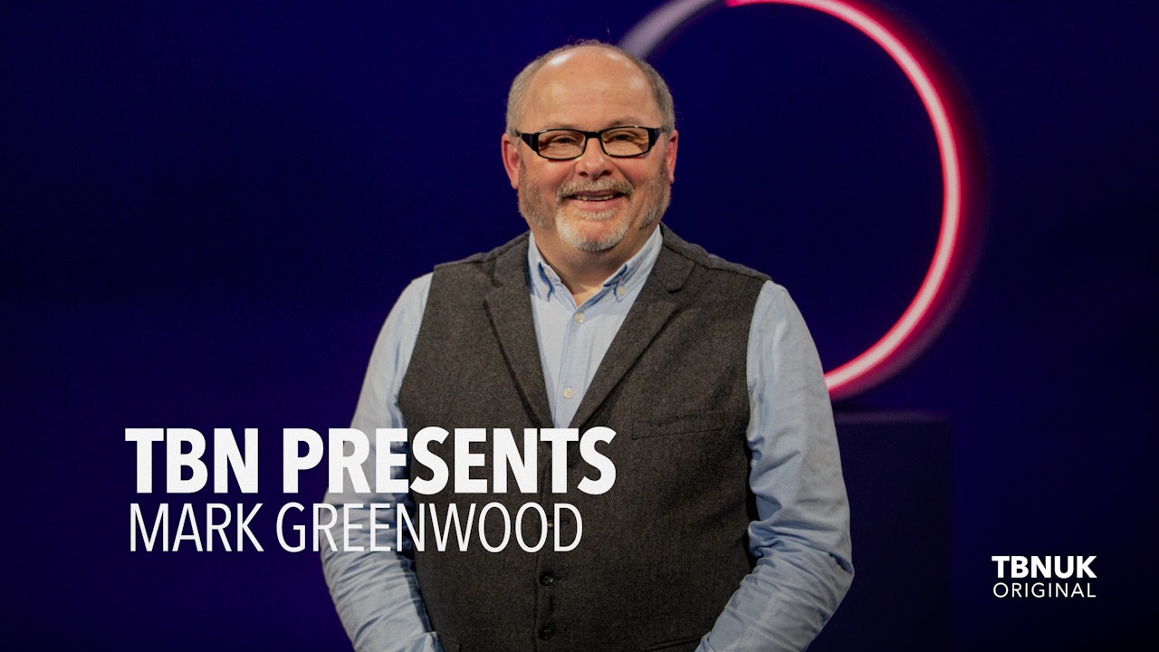 TBN Presents: Mark Greenwood
